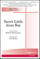 Sweet Little Jesus Boy SATB choral sheet music cover